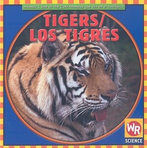 Tigers/Los Tigres by JoAnn Early Macken