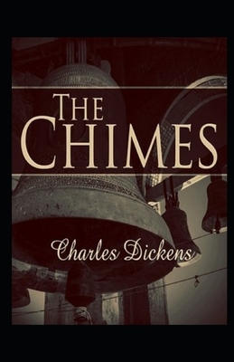 The Chimes Illustrated by Charles Dickens