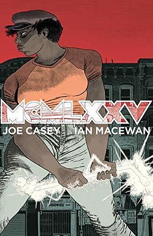 MCMLXXV Vol. 1 by Joe Casey, Ian Macewan