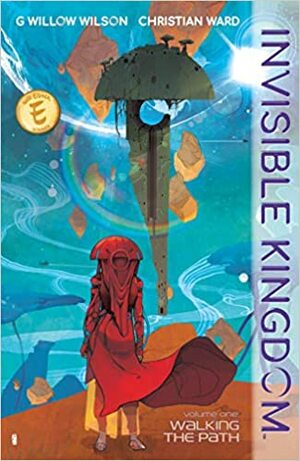 Invisible Kingdom #1 by G. Willow Wilson