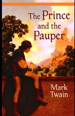 The Prince and the Pauper (Illustrated Classics) by Mark Twain