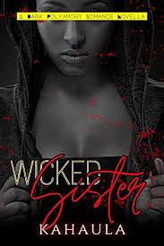 Wicked Sister by Kahaula