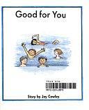 Good for You/Ssn/e by Joy Cowley, Wright Group/McGraw-Hill