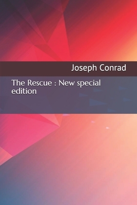 The Rescue: New special edition by Joseph Conrad