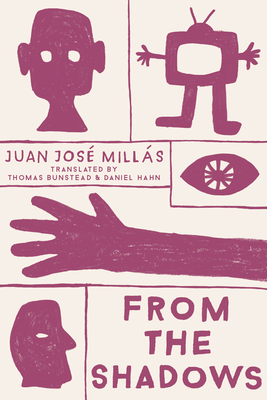 From the Shadows by Juan José Millás