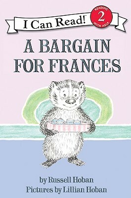 A Bargain for Frances by Lillian Hoban, Russell Hoban