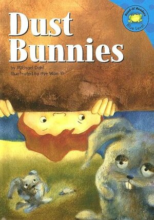 Dust Bunnies by Michael Dahl