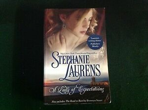 A Lady of Expectations / The Road to Ruin by Stephanie Laurens, Bronwyn Stuart