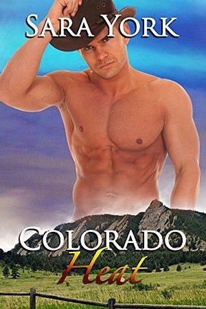 Colorado Heat by Samuel York, Samuel York