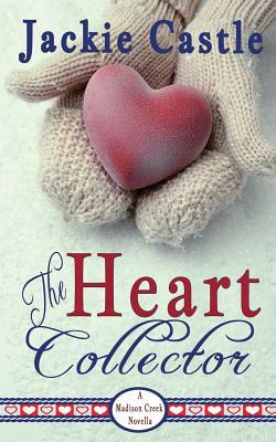 The Heart Collector by Jackie Castle