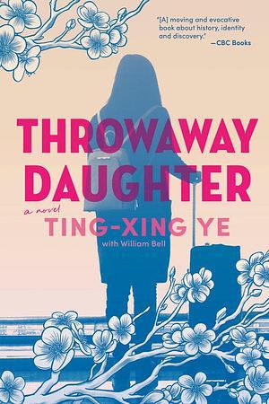 Throwaway Daughter by Ting-xing Ye