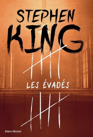 Les Evadés by Stephen King