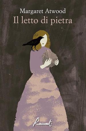 Il letto di pietra by Margaret Atwood