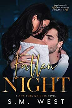 Fallen Night by S.M. West