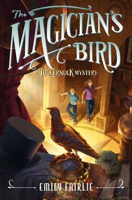 The Magician's Bird by Emily Fairlie