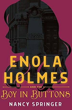 Enola Holmes and the Boy in Buttons by Nancy Springer