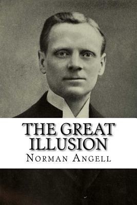 The Great Illusion by Norman Angell