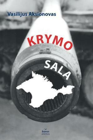 Krymo sala by Vasilijus Aksionovas, Vasily Aksyonov