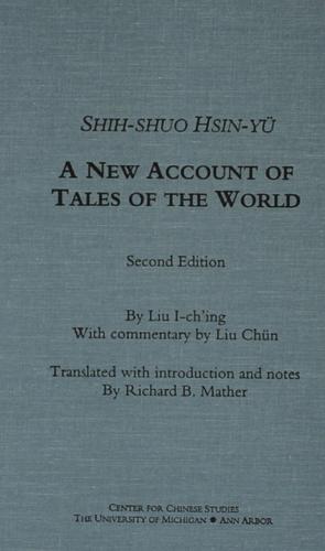 Shih-Shuo Hsin-Yü, Volume 95: A New Account of Tales of the World by Richard Mather