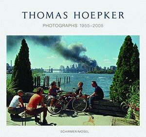 Thomas Hoepker: Photographs 1955-2005 by Diana Schmies, Ulrich Pohlmann, Christian Schaernack, Harald Eggebrecht