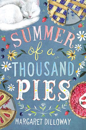 Summer of 1,000 Pies by Margaret Dilloway