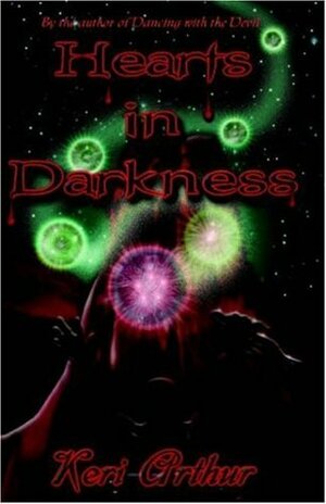 Hearts in Darkness by Keri Arthur