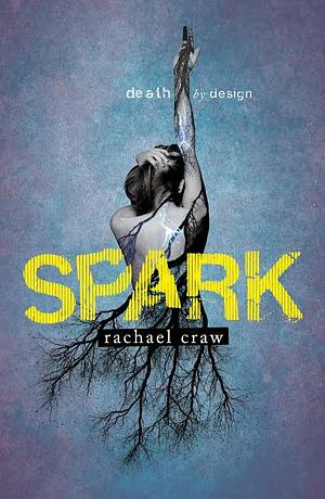 Spark by Rachael Craw