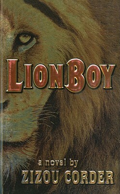 Lionboy by Zizou Corder