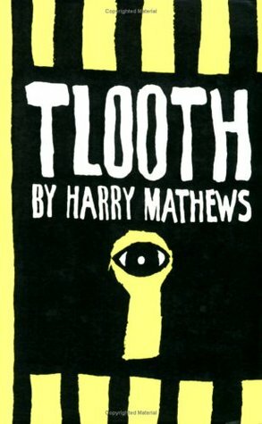 Tlooth by Harry Mathews