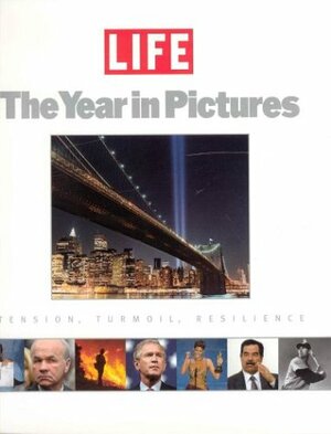 Life: The Year in Pictures 2003 by LIFE