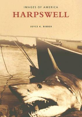 Harpswell by Joyce K. Bibber