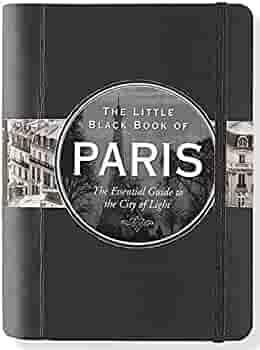 Little Black Book of Paris, 2017 Edition: The Essential Guide to the City of Lights by Vesna Neskow