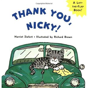 Thank You, Nicky!: A Lift-the-Flap Book by Harriet Ziefert
