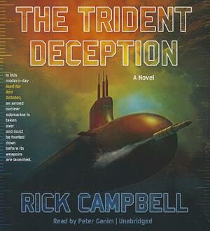 The Trident Deception by Rick Campbell