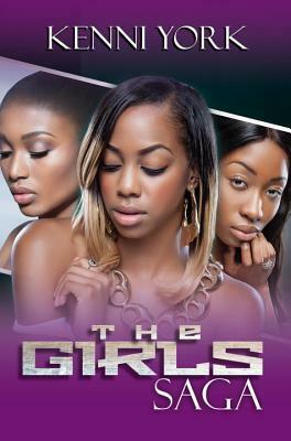 The Girls Saga by Kenni York