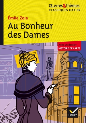 Au bonheur des Dames by Émile Zola