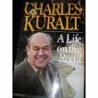 Life on the Road by Charles Kuralt
