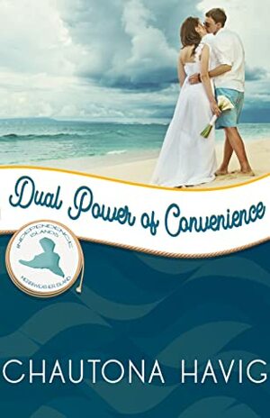 Dual Power of Convenience by Chautona Havig