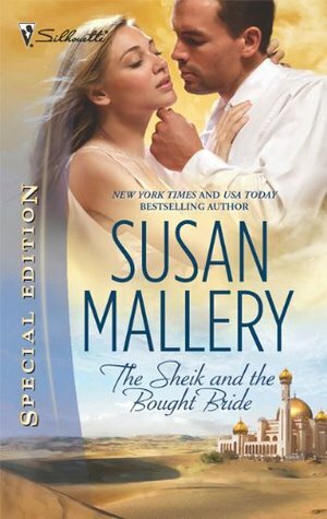 The Sheik and the Bought Bride by Susan Mallery