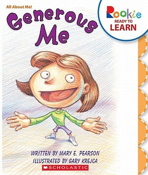 Generous Me by Mary E. Pearson