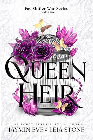 Queen Heir by Jaymin Eve, Leia Stone