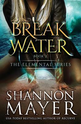 Breakwater by Shannon Mayer