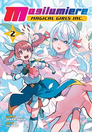 Magilumiere Magical Girls Inc., Vol. 2  by Sekka Iwata