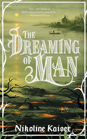 The Dreaming of Man by Nikoline Kaiser