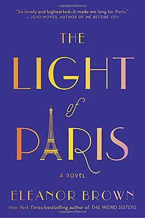 The Light of Paris by Eleanor Brown