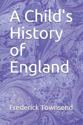 A Child's History of England by Charles Dickens