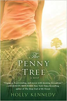 The Penny Tree: A Novel by Holly Kennedy