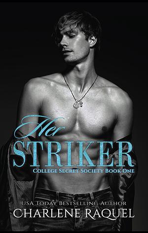 Her Striker by Charlene Raquel