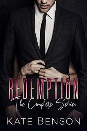 Redemption: The Complete Series by Kate Benson