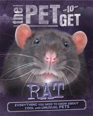 The Pet to Get: Rat by Rob Colson